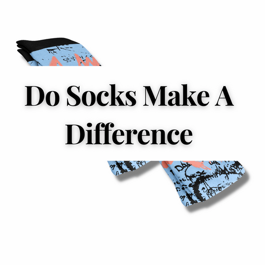 Do Socks Make A Difference