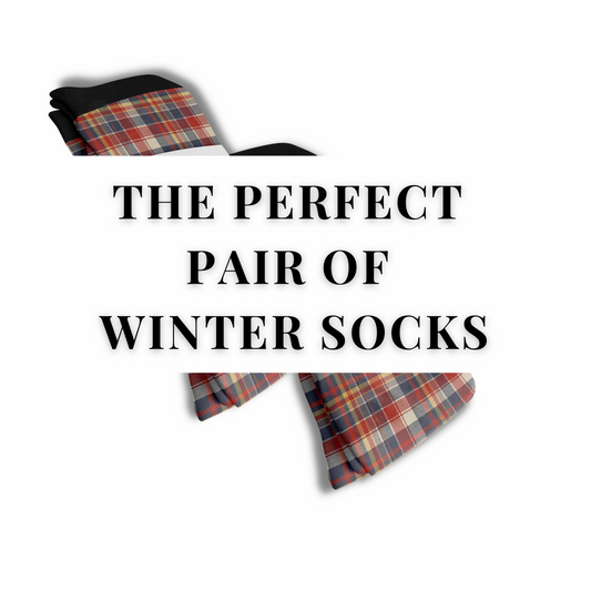 THE PERFECT PAIR OF WINTER SOCKS
